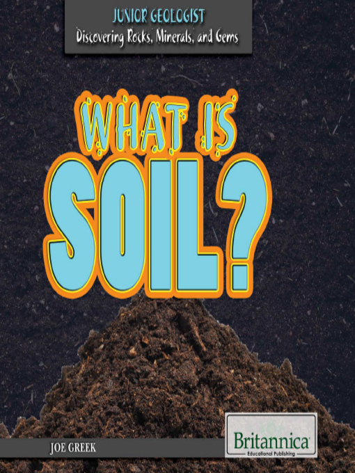 Title details for What Is Soil? by Tracey Baptiste - Available